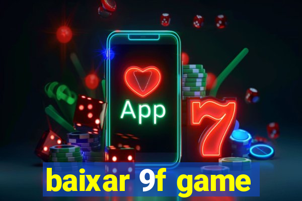 baixar 9f game